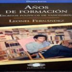 LF pondrá en circulación libro “Años de Formación: Escritos Políticos de Vanguardia”