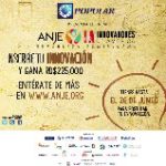 ANJE llama a postularse al “Premio local ANJE-Innovadores de América”
