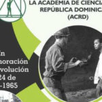 Academia de Ciencias realizará panel este miércoles 25 sobre la Guerra de Abril