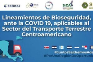 El SICA aprueba medidas de bioseguridad ante Covid-19 para transporte de carga regional