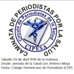 Cipesa realizará este sábado “caminata de periodistas por la salud”