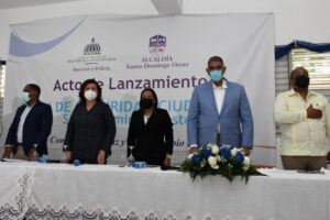 Lanzan Plan Municipal de Seguridad Ciudadana en Santo Domingo Oeste