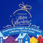 La magia de la Navidad llega a Bávaro con la Aldea Navideña de CEPM